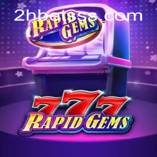 Explorando o Mundo de RapidGems777: Guia Completo e Atualizado